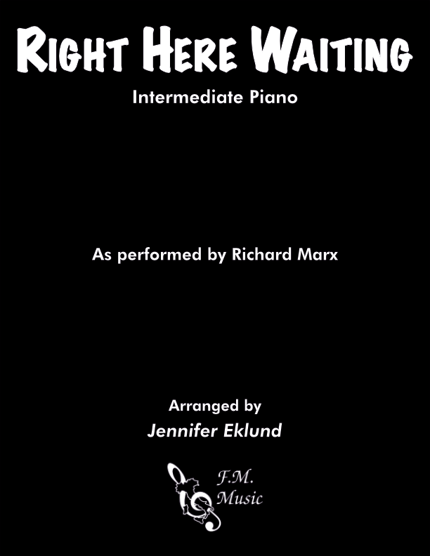 Right Here Waiting (Intermediate Piano)